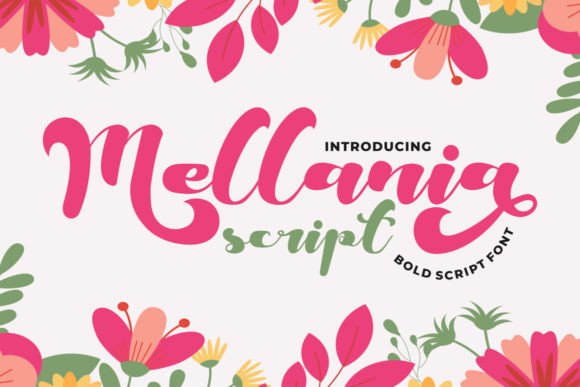 Mellania Script: A Bold and Cute Font for Personalized Designs