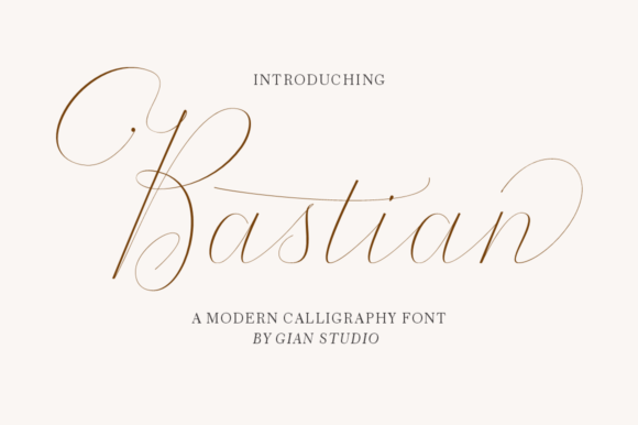 The Bastian Script: A Gentle Font for a Modern, Romantic Design Landscape