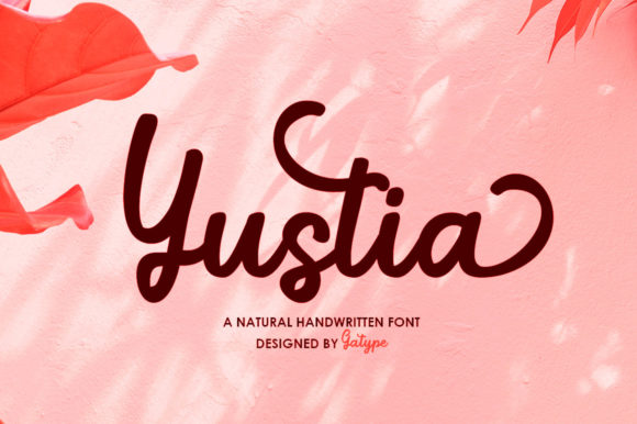 Yustia Script: Elevating Design with a Tall and Elegant Handwritten Font